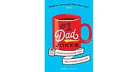 #1 Dad Jokes- 1,000+ Hilarious Bathroom Jokes Only a Father Could Love by Jerry Carlin