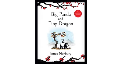 Big Panda and Tiny Dragon by James Norbury