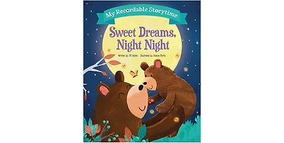 My Recordable Storytime- Sweet Dreams, Night Night by Jd Green