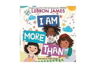 I Am More Than by LeBron James