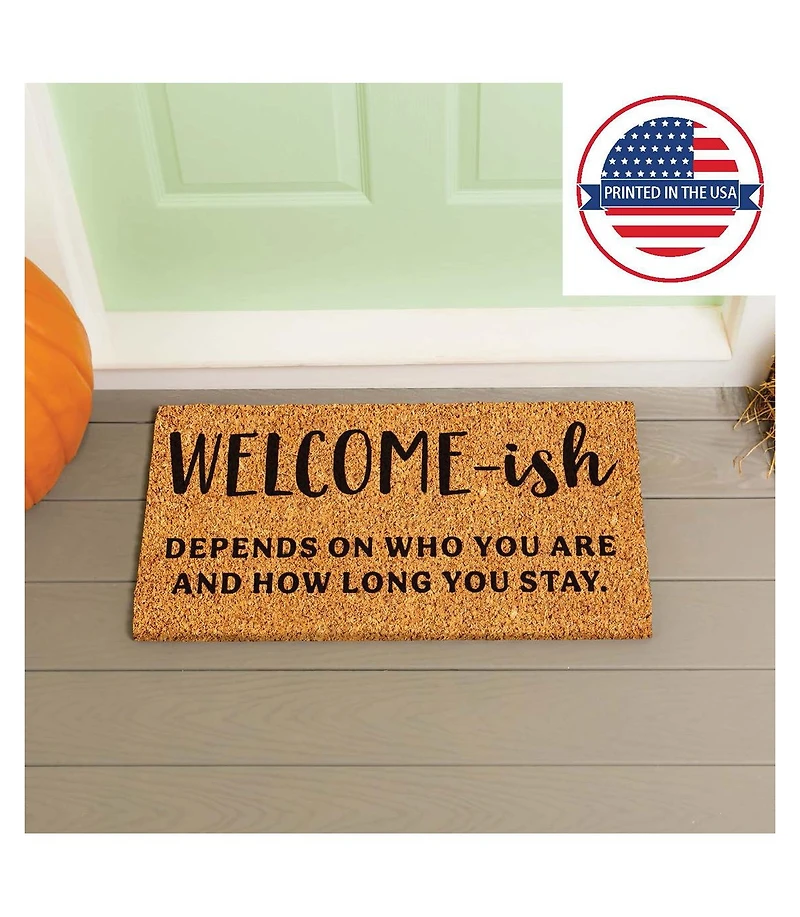 Evergreen 16 x 28 Inches Welcome-ish Door Mat | Non-Slip Rubber Backing | Dirt catching Natural Coir | Indoor and Outdoor Home Decor