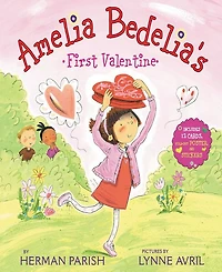 Amelia Bedelia's First Valentine Special Gift Edition by Herman Parish