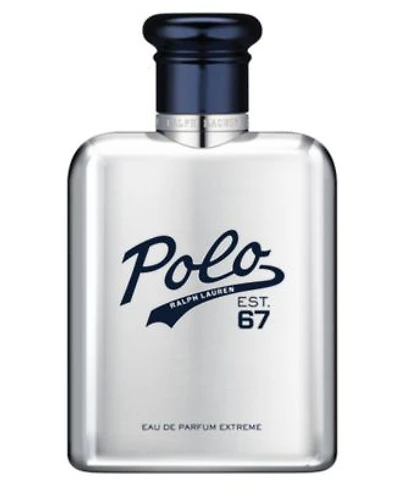 Ralph Lauren Polo 67 Eau De Parfum Extreme Spray Collection