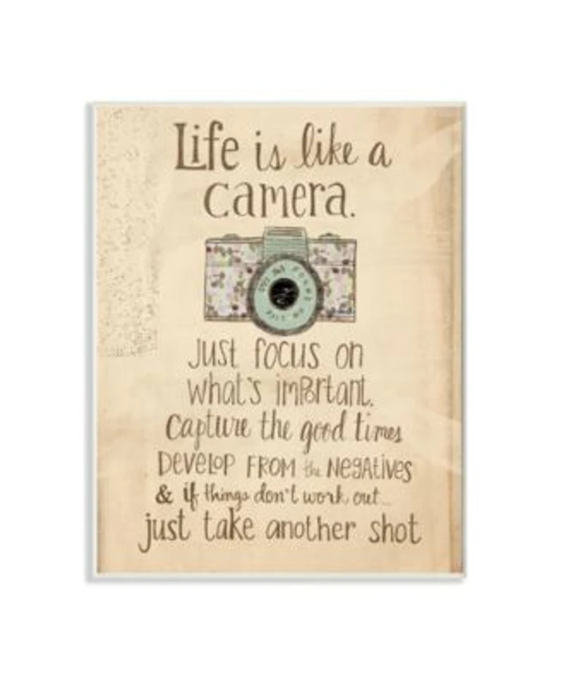 Stupell Industries Home Decor Life Is Like A Camera Inspirational Wall Art Collection