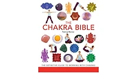 The Chakra Bible