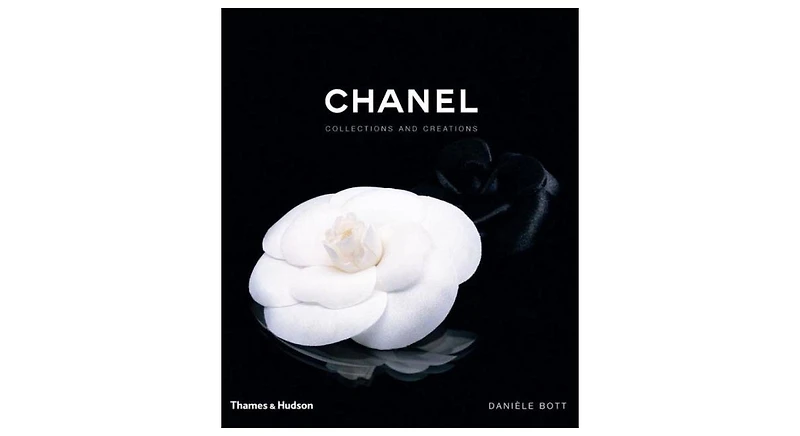 Chanel: Collections and Creations by Daniele Bott