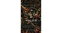 A Touch of Malice by Scarlett St. Clair