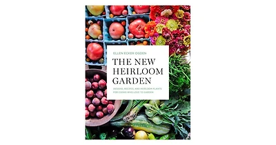 The New Heirloom Garden
