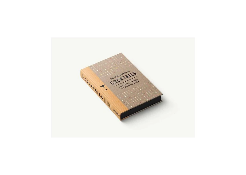 The Encyclopedia of Cocktails: Over 1,000 Cocktails for Every Occasion by the Coastal Kitchen