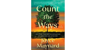 Count the Ways: A Novel by Joyce Maynard
