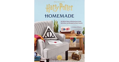 Harry Potter: Homemade: An Official Book of Enchanting Crafts, Activities, and Recipes for Every Season by Lindsay Gilbert