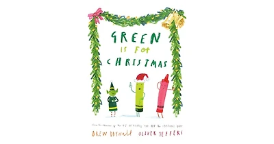 Green Is for Christmas by Drew Daywalt