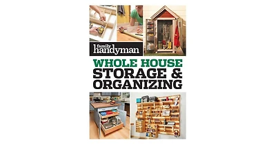 Fh Whole House Storage & Organizing by Family Handyman