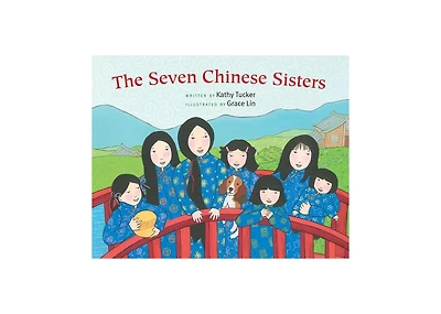 The Seven Chinese Sisters by Kathy Tucker