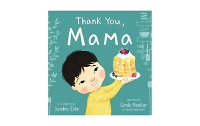 Thank You, Mama by Linda Meeker