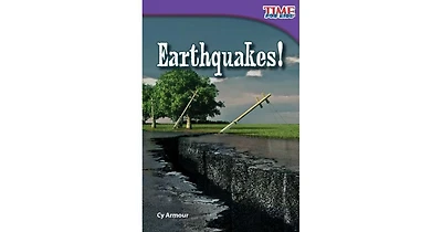 Earthquakes Time For Kids Nonfiction Readers by Cy Armour