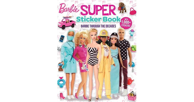 Barbie- Super Sticker Book- Through the Decades by Marilyn Easton