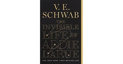 The Invisible Life of Addie LaRue by V. E. Schwab