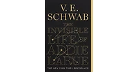 The Invisible Life of Addie LaRue by V. E. Schwab