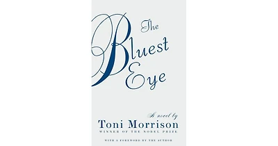 The Bluest Eye by Toni Morrison