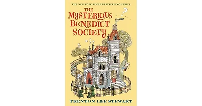 The Mysterious Benedict Society Mysterious Benedict Society Series #1 by Trenton Lee Stewart