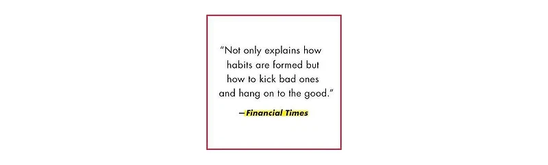 The Power of Habit- Why We Do What We Do in Life And Business by Charles Duhigg