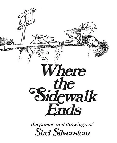 Where the Sidewalk Ends- Poems and Drawings by Shel Silverstein