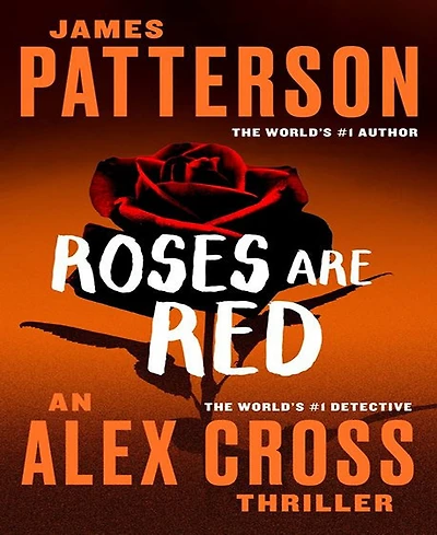 Roses Are Red (Alex Cross Series #6) by James Patterson