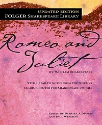 Romeo and Juliet by William Shakespeare