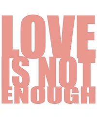 Dai Moda Love is Not Enough Sweatshirt