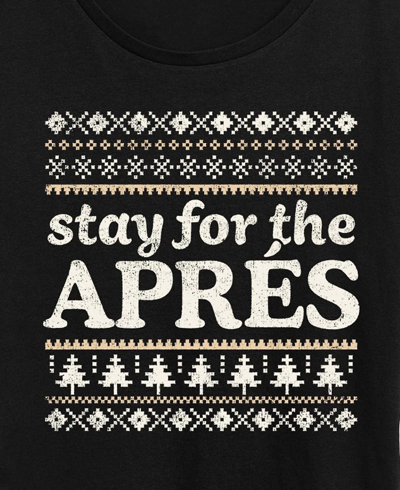 Hybrid Apparel Plus Stay For The Apres Word Art Short sleeve T-shirt