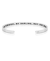Mantra Life Is Tough, My Darling, But So Are You Bracelet - Inside