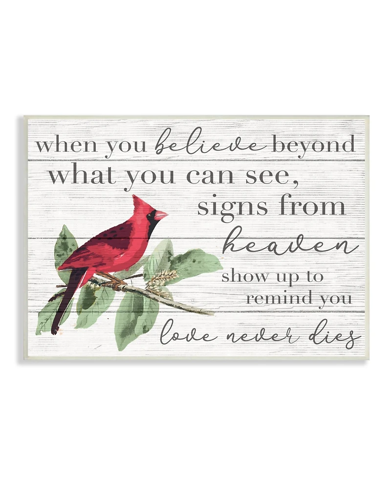 Stupell Industries Believe Love Never Dies Inspirational Cardinal Bird Word Design Wall Plaque Art, 13" x 19"