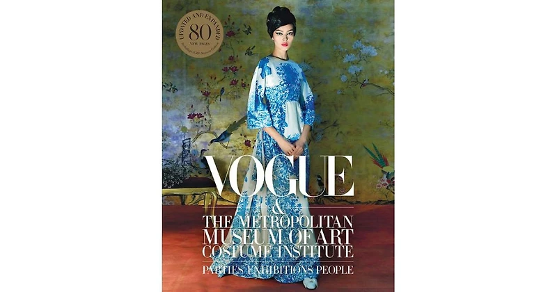Vogue and the Metropolitan Museum of Art Costume Institute