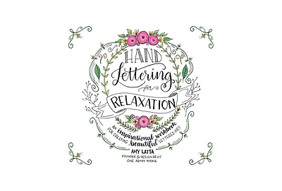 Hand Lettering for Relaxation