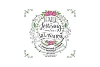 Hand Lettering for Relaxation