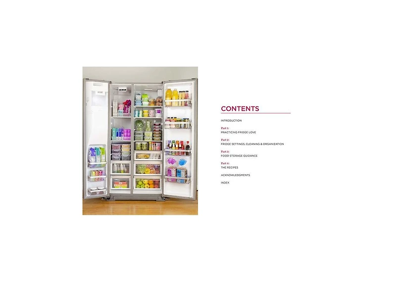 Fridge Love - Organize Your Refrigerator for a Healthier, Happier Life