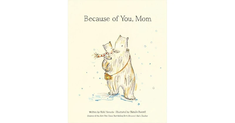 Because of You, Mom by Kobi Yamada