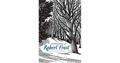 Selected Poems of Robert Frost: Illustrated Edition by Robert Frost