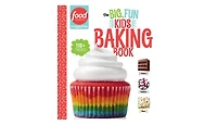 Food Network Magazine The Big, Fun Kids Baking Book: 110+ Recipes for Young Bakers by Food Network Magazine