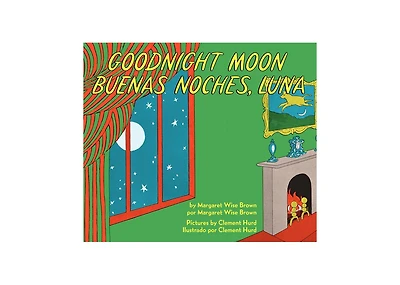 Goodnight Moon/Buenas noches, Luna: Bilingual Spanish-English by Margaret Wise Brown
