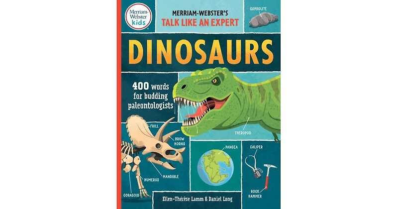 Dinosaurs: 400 Words for Budding Paleontologists by Ellen-Therese Lamm