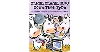 Click, Clack, Moo: Cows That Type by Doreen Cronin