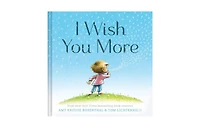 I Wish You More By Amy Krouse Rosenthal