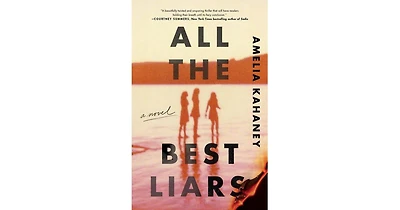 All the Best Liars: A Novel