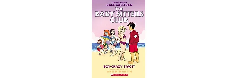 Boy-Crazy Stacey: A Graphic Novel (The Baby-sitters Club #7) by Ann M. Martin