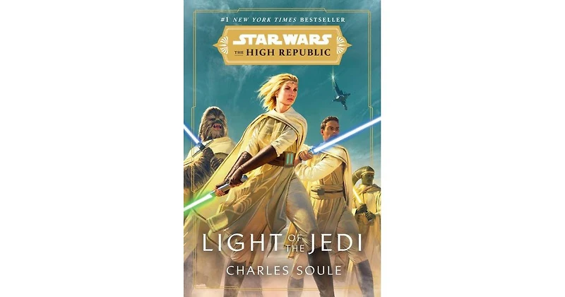 Light of the Jedi (Star Wars- The High Republic) by Charles Soule
