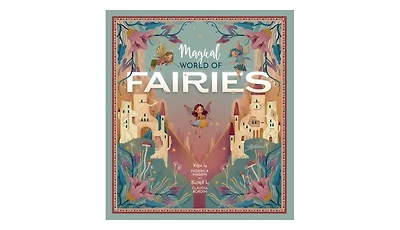 Magical World of Fairies by Federica Magrin