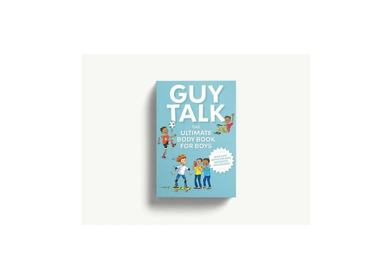 Guy Talk- The Ultimate Boy's Body Book with Stuff Guys Need to Know while Growing Up Great by Editors of Cider Mill Press