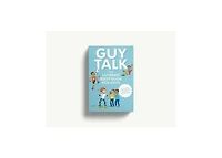 Guy Talk- The Ultimate Boy's Body Book with Stuff Guys Need to Know while Growing Up Great by Editors of Cider Mill Press